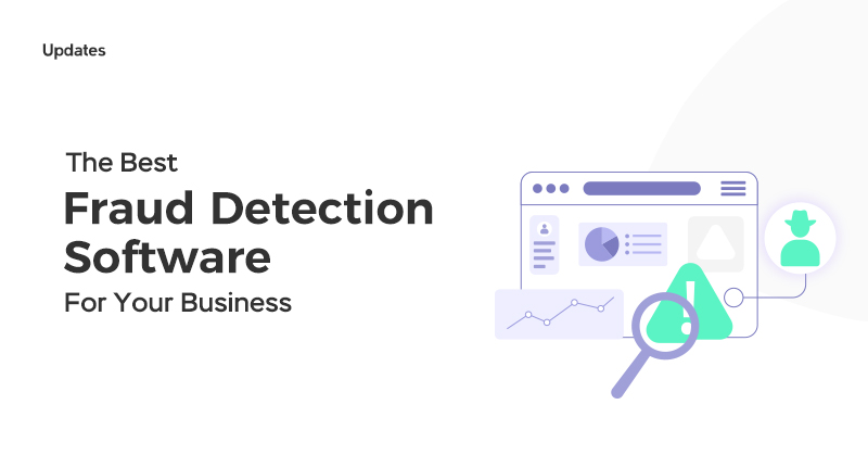 The Best Fraud Detection Software for Your Business