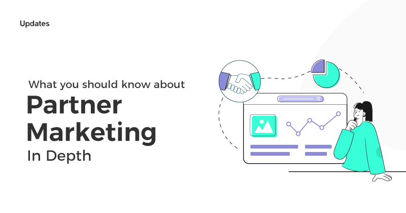 What is Partner Marketing - The Ultimate Guide