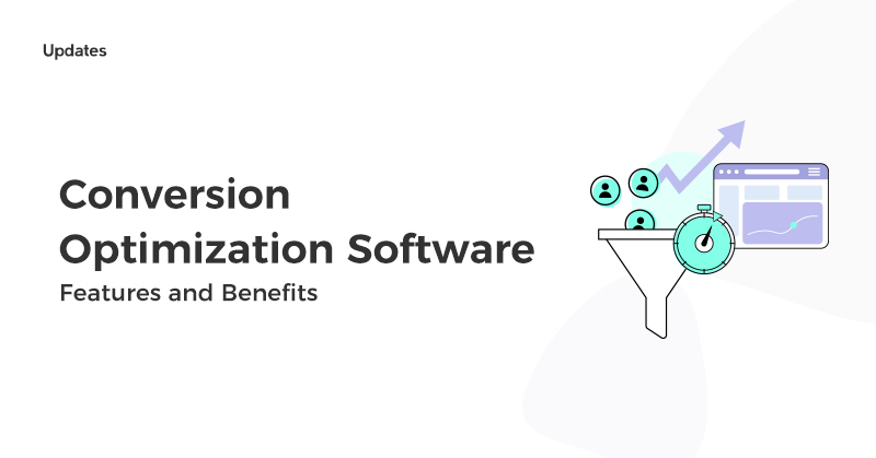 Conversion Optimization Software: Features and Benefits