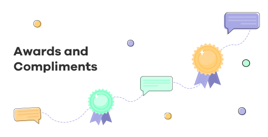 Awards and Compliments